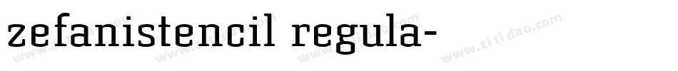 zefanistencil regula字体转换